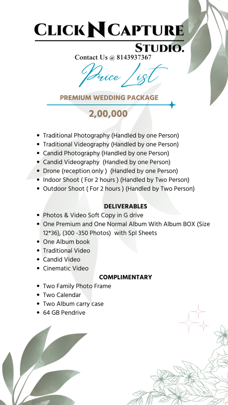 Premium Wedding Package by Click N Capture Studio priced at ₹2,00,000. Includes traditional photography, videography, candid photography, candid videography, drone video (reception only), 2-hour indoor shoot, and 2-hour outdoor shoot handled by two professionals. Deliverables include photos and videos soft copies in G Drive, one premium album and one normal album with album box (12*36 size, 300-350 photos) with special sheets, album book, traditional video, candid video, and cinematic video. Complimentary items feature two family photo frames, two calendars, two album carry cases, and a 64GB pendrive. Ideal for luxurious and all-inclusive wedding photography in Hyderabad. Contact 8143937367 for bookings and inquiries.